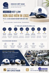 Hướng dẫn đặt làm nón bảo hiểm in logo từ A–Z cho doanh nghiệp. Quy trình sản xuất chuyên nghiệp, tiết kiệm chi phí, giao hàng đúng tiến độ tại EIKICHI Việt Nam.