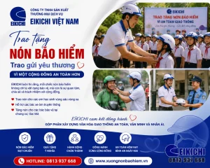 EIKICHI – Trao Tặng Nón Bảo Hiểm Bằng Sự Chân Thành, Góp Phần Lan Tỏa Văn Hóa An Toàn Giao Thông