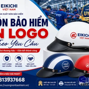 Nón Bảo Hiểm In Logo Theo Yêu Cầu – Xưởng Sản Xuất Trực Tiếp, Giá Tận Gốc, Mẫu Đẹp 2026
